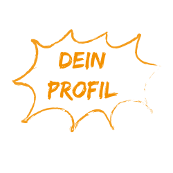 Dunkelorangene Schrift in Sprechblase: "Dein Profil"