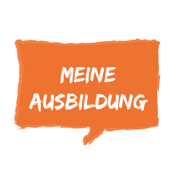 Orangefarbene Spracheblase: "Meine Ausbildung"
