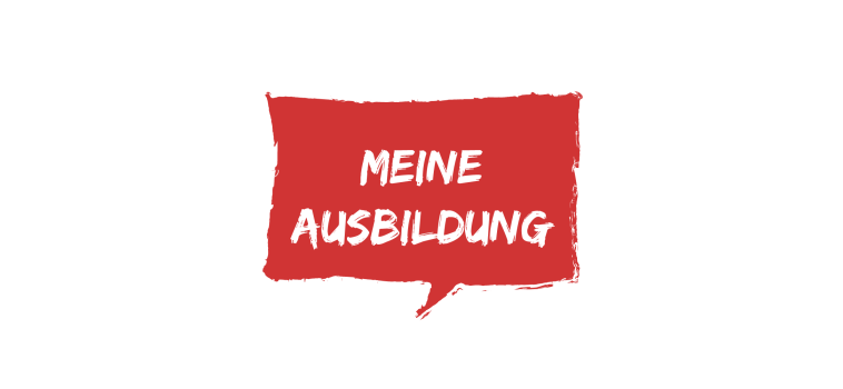 Hellrote Sprechblase: "Meine Ausbildung"