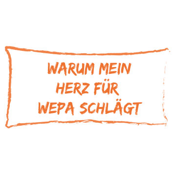 Hellrote Schrift in Sprechblase: "Warum mein Herz für WEPA schlägt"